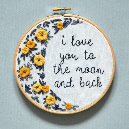 I Love You To The Moon & Back Embroidery Hoop