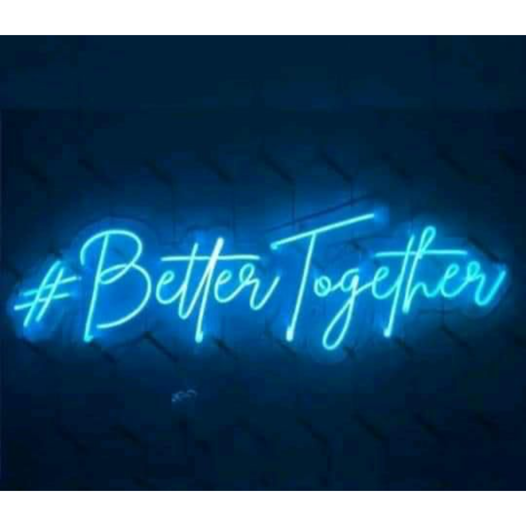 Better Together Neon 2.0